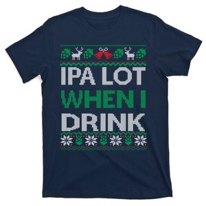 Ipa Lot When I Drink Gift For Christmas T-Shirt