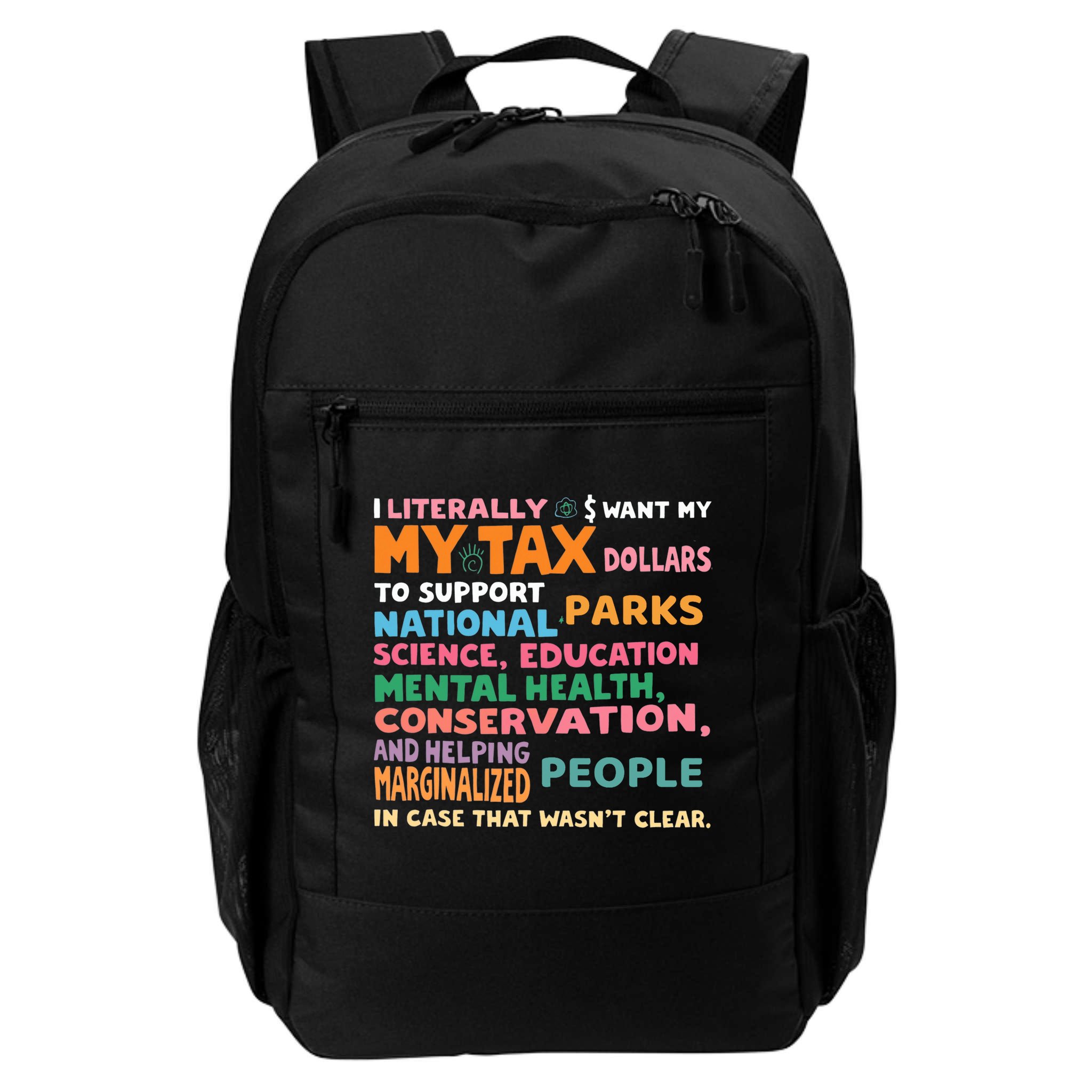 I Literally Want My Tax Dollars To Support National Parks  Backpack