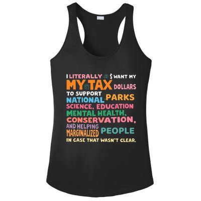 I Literally Want My Tax Dollars To Support National Parks  Ladies PosiCharge Competitor Racerback Tank