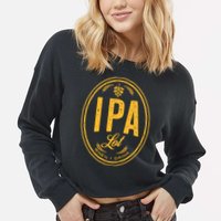 IPA Lot When I Drink Cropped Pullover Crew