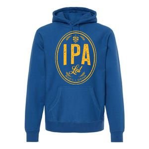 IPA Lot When I Drink Premium Hoodie