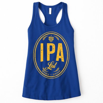 IPA Lot When I Drink Womens Tank Top