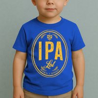 IPA Lot When I Drink Toddler T-Shirt