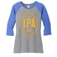 IPA Lot When I Drink Women's Tri-Blend 3/4-Sleeve Raglan Shirt