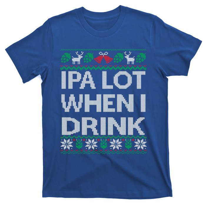 Ipa Lot When I Ugly Christmas Craft Beer Er Gift T-Shirt