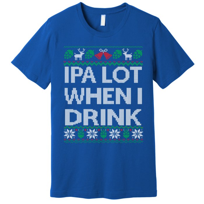 Ipa Lot When I Ugly Christmas Craft Beer Er Gift Premium T-Shirt