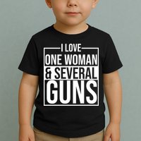 I Love Woman And Several Guns Toddler T-Shirt