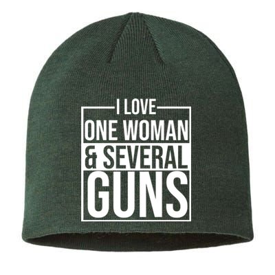 I Love Woman And Several Guns Sustainable Beanie