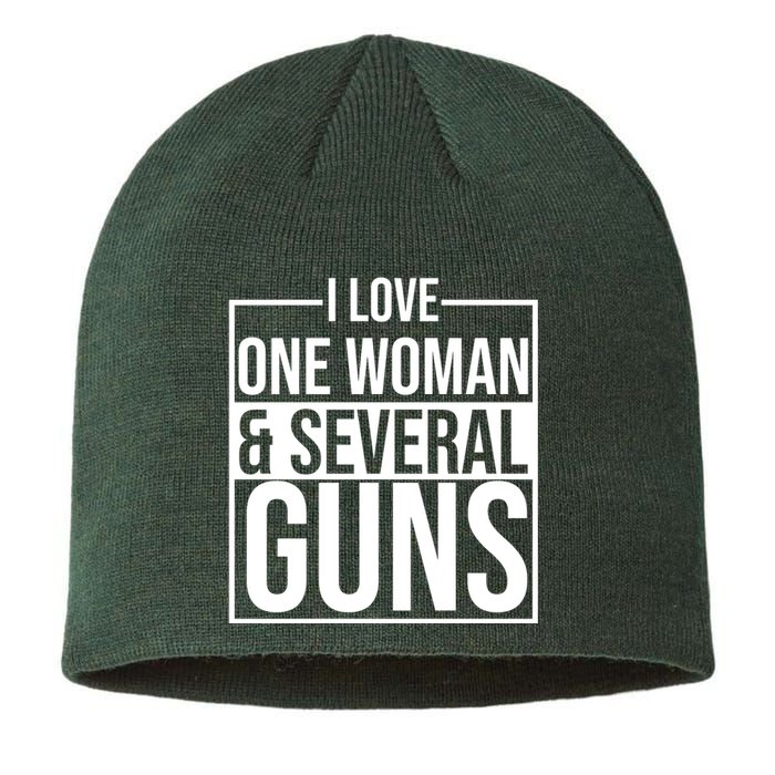 I Love Woman And Several Guns Sustainable Beanie