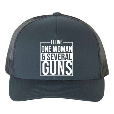 I Love Woman And Several Guns Yupoong Adult 5-Panel Trucker Hat