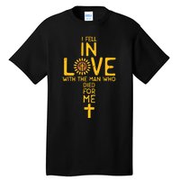 In Love With The Man Who Died For Me Christian Tall T-Shirt