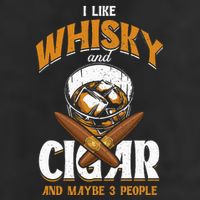 I Like Whisky And Cigars Cigars Smoker Alcohol Drinker Cool Comfort Performance Bucket Hat