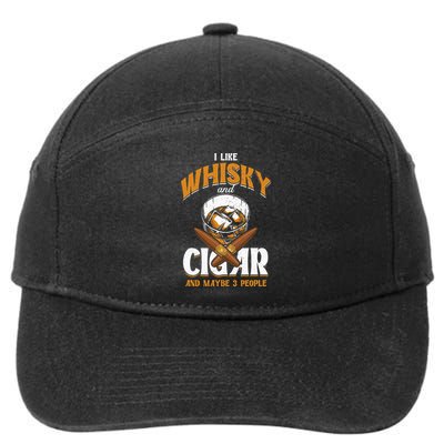 I Like Whisky And Cigars Cigars Smoker Alcohol Drinker 7-Panel Snapback Hat
