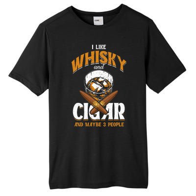 I Like Whisky And Cigars Cigars Smoker Alcohol Drinker Tall Fusion ChromaSoft Performance T-Shirt