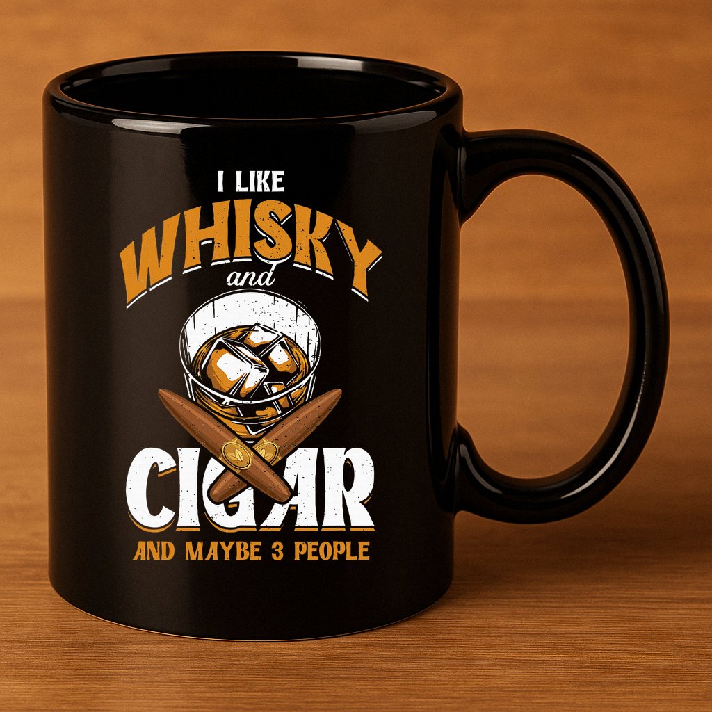 I Like Whisky And Cigars Cigars Smoker Alcohol Drinker 11oz C Handle Ceramic Mug