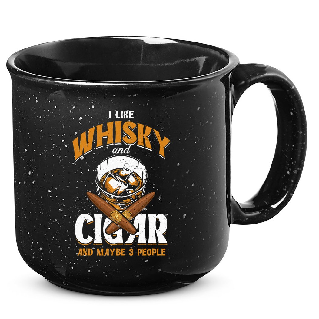 I Like Whisky And Cigars Cigars Smoker Alcohol Drinker 15oz Campfire Ceramic Mug