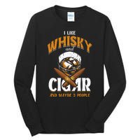 I Like Whisky And Cigars Cigars Smoker Alcohol Drinker Tall Long Sleeve T-Shirt