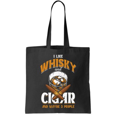 I Like Whisky And Cigars Cigars Smoker Alcohol Drinker Bag