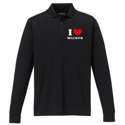 I Love Walker I Heart Walker Funny First Name Walker Performance Long Sleeve Polo