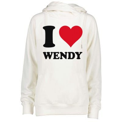 I Love Wendy Fun Personalized Design Womens Funnel Neck Pullover Hood