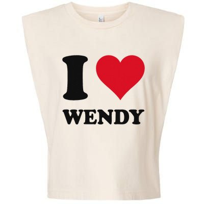 I Love Wendy Fun Personalized Design Garment-Dyed Women's Muscle Tee