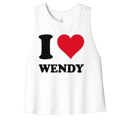 I Love Wendy Fun Personalized Design Women's Racerback Cropped Tank