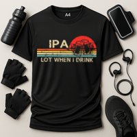 Ipa Lot When I Drink Cooling Performance Crew T-Shirt