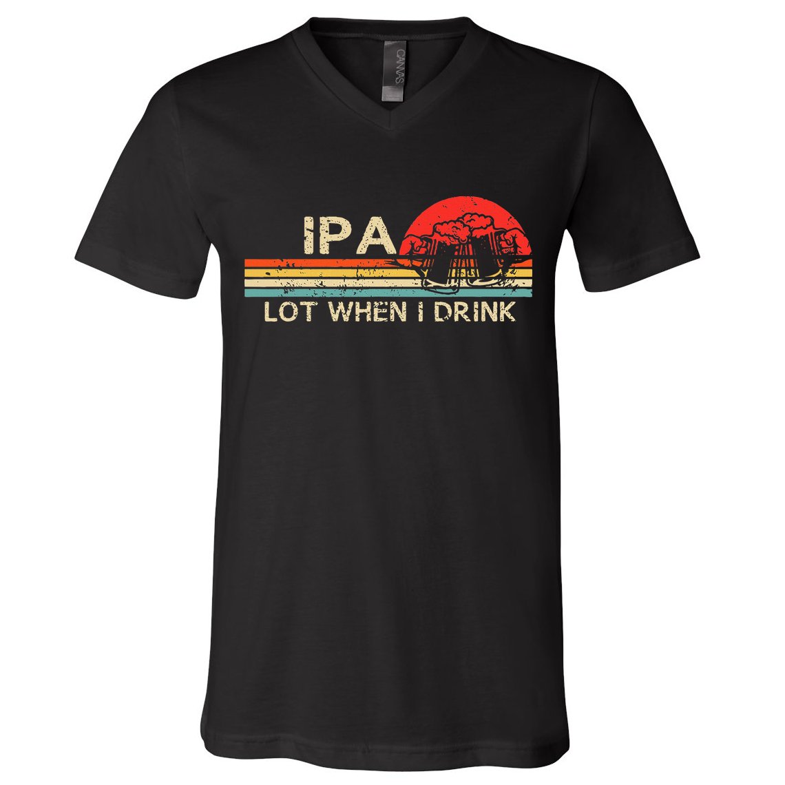 Ipa Lot When I Drink V-Neck T-Shirt