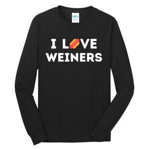 I Love Weiners Frank Sausage Bun Hotdogs Food Tall Long Sleeve T-Shirt