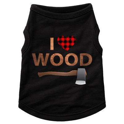 I Love Wood Lumberjack Heart Halloween Party Gift Doggie Tank