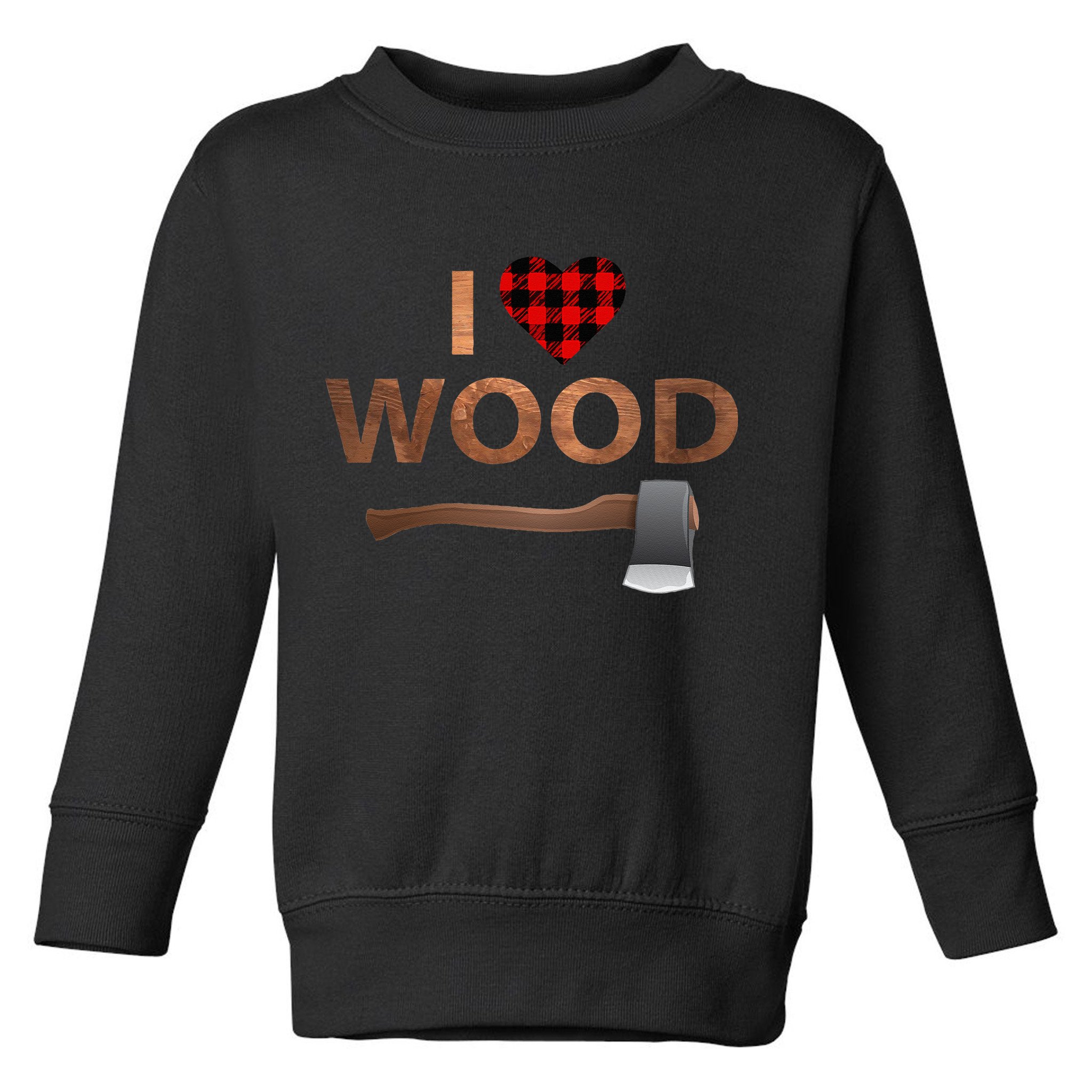 I Love Wood Lumberjack Heart Halloween Party Gift Toddler Sweatshirt