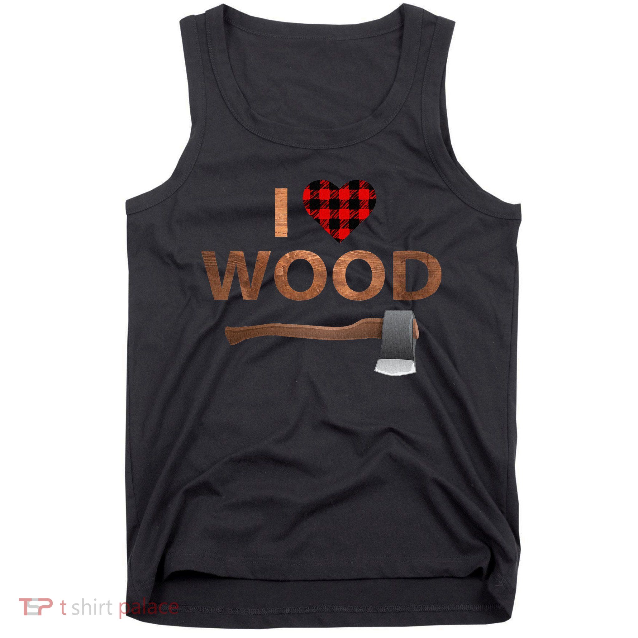 I Love Wood Lumberjack Heart Halloween Party Gift Tank Top
