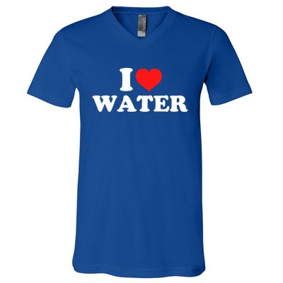 I Love Water Great Gift V-Neck T-Shirt