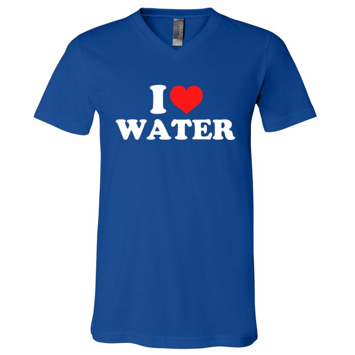 I Love Water Great Gift V-Neck T-Shirt