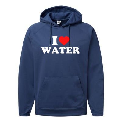 I Love Water Great Gift Performance Fleece Hoodie