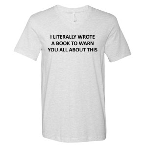 I Literally Wrote A Book To Warn You All About This V-Neck T-Shirt