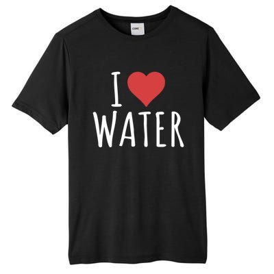 I Love Water Gift Tall Fusion ChromaSoft Performance T-Shirt