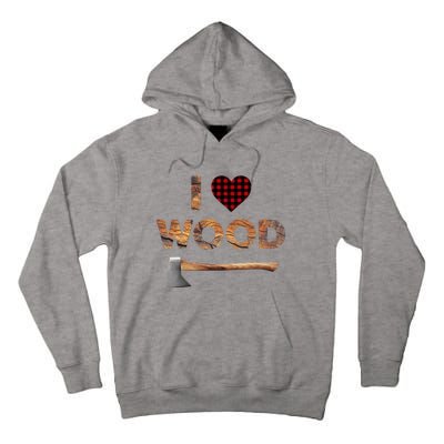 I Love Wood  Lumberjack Heart Halloween Costume  Tall Hoodie