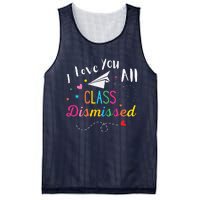 I Love You All Class Dismissed Last Day of School Mesh Reversible Basketball Jersey Tank