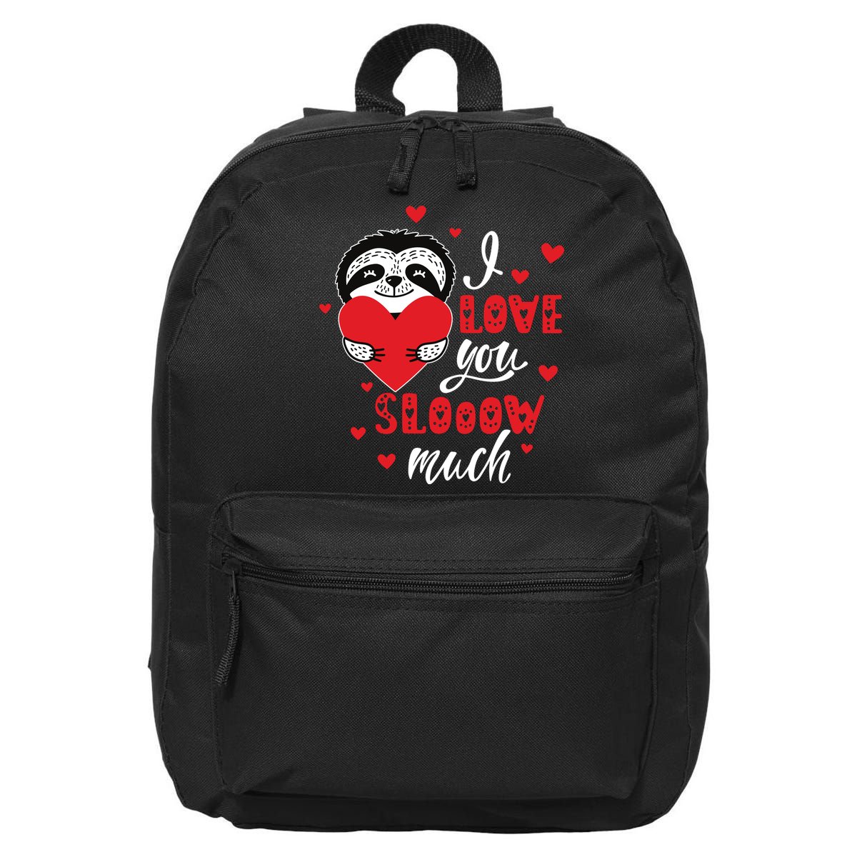 I Love You So Much Cute Sloth Valentines Day Gift 16 in Basic Backpack
