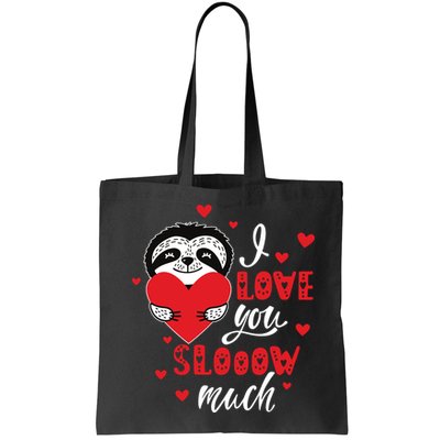 I Love You So Much Cute Sloth Valentines Day Gift Bag