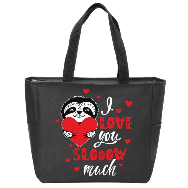 I Love You So Much Cute Sloth Valentines Day Gift Zip Tote Bag