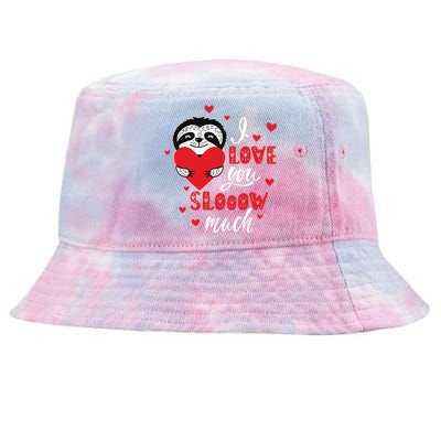 I Love You So Much Cute Sloth Valentines Day Gift Tie-Dyed Bucket Hat