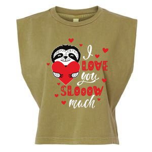 I Love You So Much Cute Sloth Valentines Day Gift Garment-Dyed Women's Muscle Tee