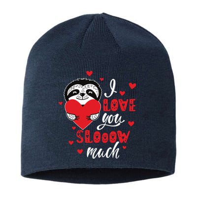 I Love You So Much Cute Sloth Valentines Day Gift Sustainable Beanie