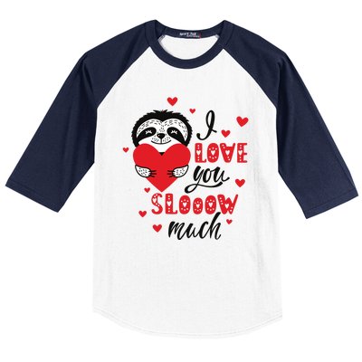 I Love You So Much Cute Sloth Valentines Day Gift Baseball Sleeve Shirt