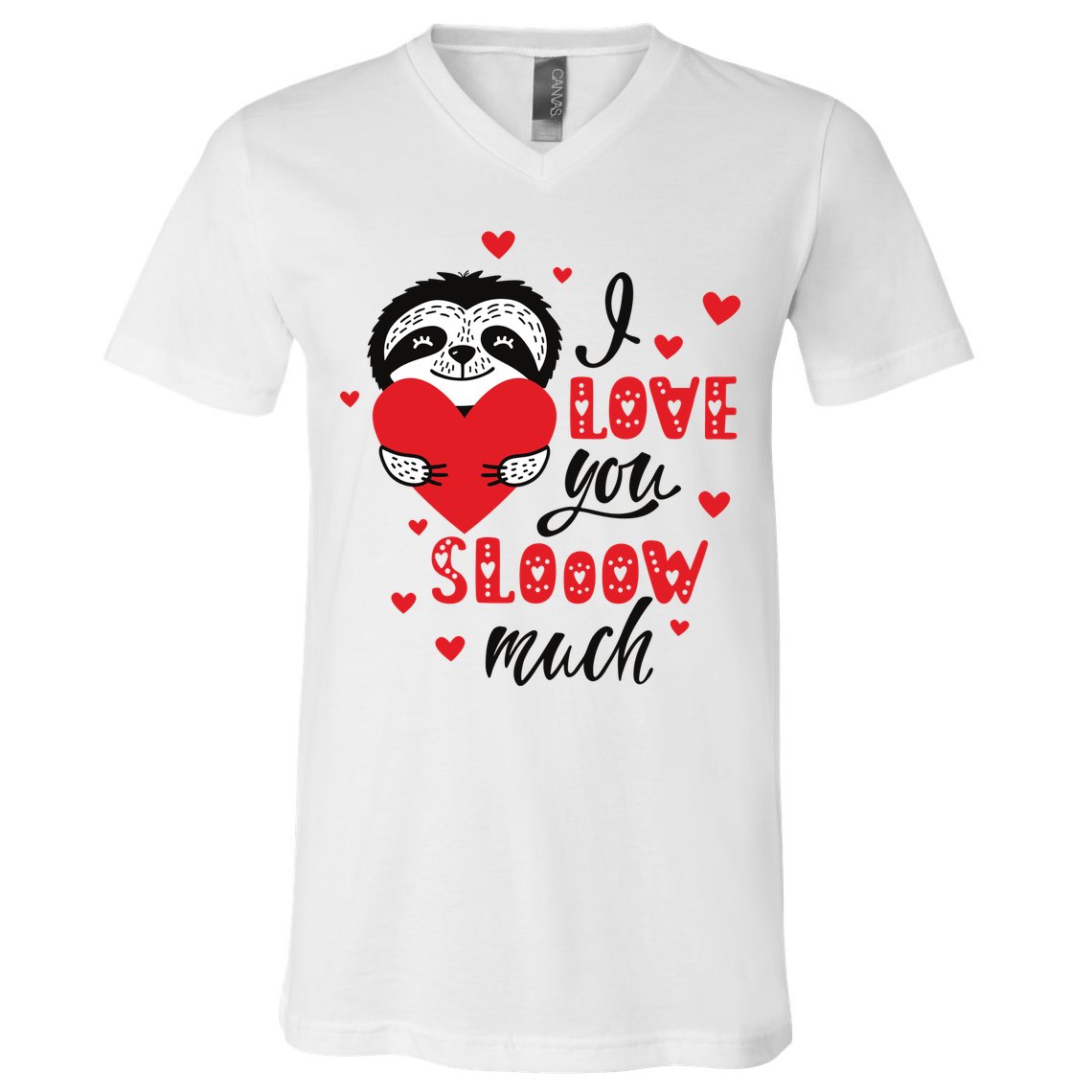 I Love You So Much Cute Sloth Valentines Day Gift V-Neck T-Shirt