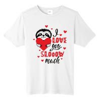 I Love You So Much Cute Sloth Valentines Day Gift Tall Fusion ChromaSoft Performance T-Shirt