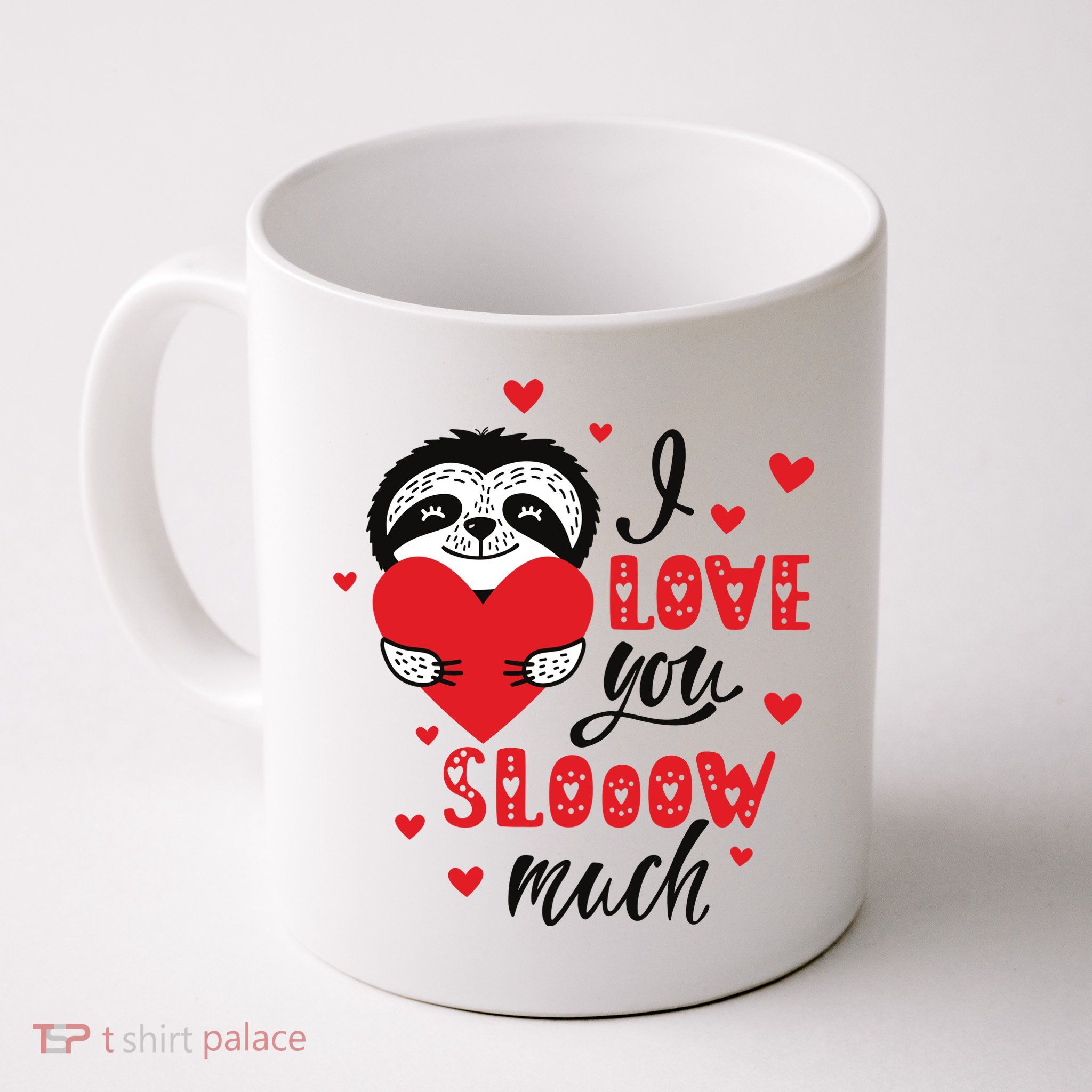 I Love You So Much Cute Sloth Valentines Day Gift Mug