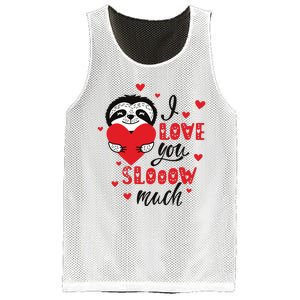 I Love You So Much Cute Sloth Valentines Day Gift Mesh Reversible Basketball Jersey Tank